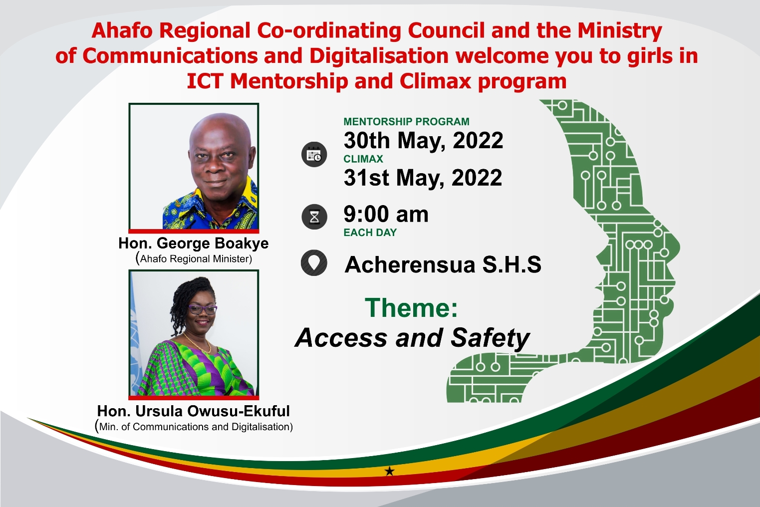 Ahafo Regional Co-ordinating Council and the Ministry  of Communications and Digitalisation welcome you to girls in  ICT Mentorship and Climax program @ Acherensua S.H.S